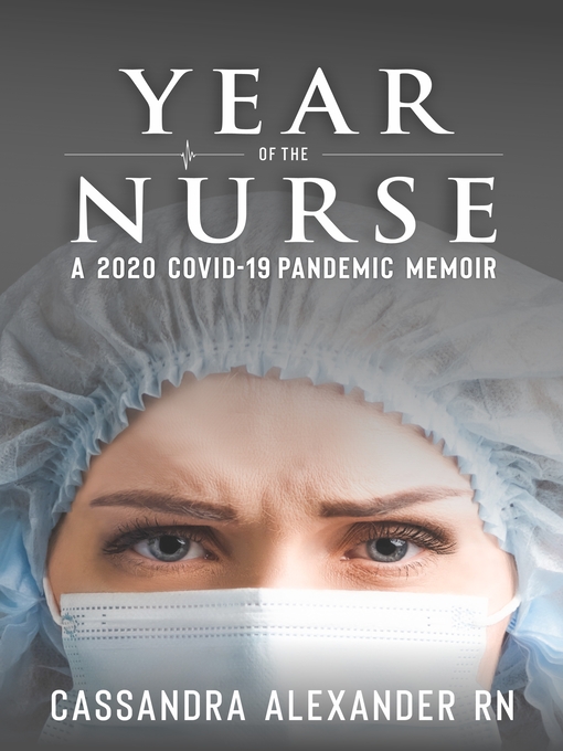 Title details for Year of the Nurse by Cassandra Alexander - Available